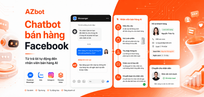 Chatbot bán hàng Facebook - Từ trả lời tự động đến Nhân viên bán hàng AI